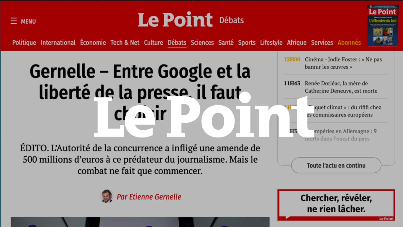 Editorial d’Etienne Grenelle : Entre Google et la liberté de la presse, il faut choisir – Le Point